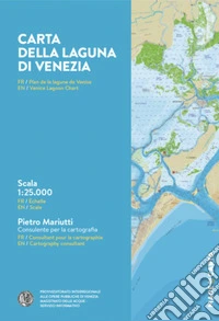Carta della laguna di Venezia. Nuova ediz.