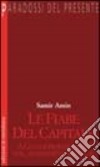 Le fiabe del Capitale. A 150 anni dal Manifesto comunista libro