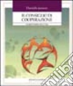 Il consiglio di cooperazione. Manuale per gestire i conflitti in classe libro