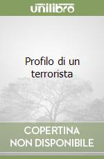 Profilo di un terrorista