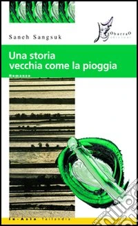 Una storia vecchia come la pioggia libro