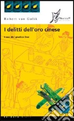 I delitti dell'oro cinese libro