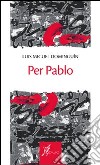 Per Pablo libro