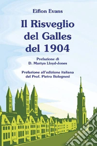 Il risveglio del Galles del 1904 libro