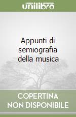 Appunti di semiografia della musica libro