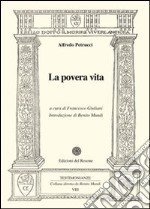 La povera vita libro