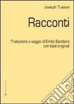 Racconti. Ediz. italiana e inglese libro