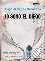 Io sono El Diego libro