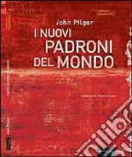 I nuovi padroni del mondo