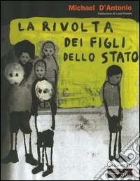 La rivolta dei figli dello Stato