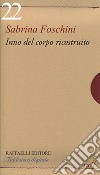 Inno del corpo ricostruito libro