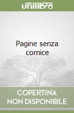 Pagine senza cornice