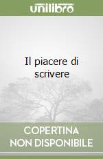 Il piacere di scrivere