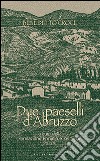 Due paeselli d'Abruzzo libro