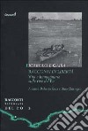 Ficarolo e Gaiba. Racconti in libertà. Vita e immaginario sulle rive del Po libro