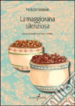 La maggiorana silenziosa