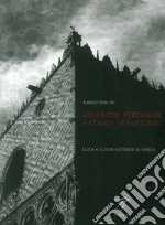 Leggende veneziane e storie di fantasmi. Guida ai luoghi misteriosi di Venezia