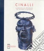 Riccardo Cinalli. La metafora del perturbante-The uncanny metaphor. Ediz. bilingue