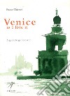 Venice as I love it. A guide to get lost with libro