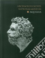 Archaeologisches Nationalmuseum Aquileia