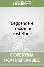 Leggende e tradizioni castellane libro