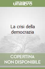 La crisi della democrazia
