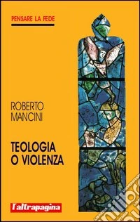 Teologia o violenza