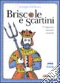 Briscole e scartini. 50 incontri trentini libro