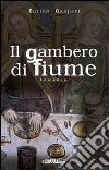 Il gambero di fiume libro