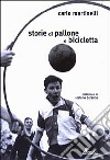 Storie di pallone e bicicletta libro