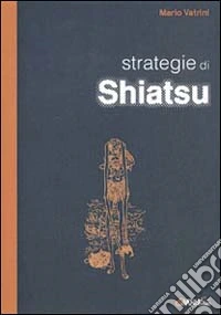 Strategie di shiatsu libro