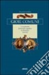 Gioie comuni. L'ornamento femminile in Trentino (1850-1950) libro