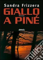 Giallo a Piné libro