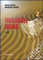 Volubili dune libro