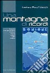 Una montagna di ricordi libro