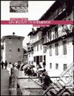 Un fiume di memorie. Trento 1858-1966 libro