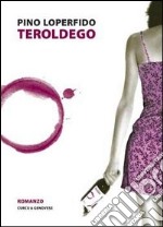 Teroldego libro