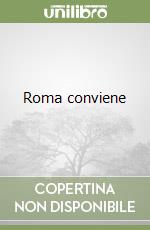 Roma conviene libro