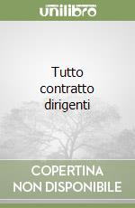 Tutto contratto dirigenti libro