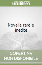 Novelle rare e inedite libro