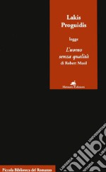 Lakis Proguidis legge «L'uomo senza qualità» di Robert Musil libro