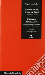 L'amor no xe brodo de fasoi-L'avocato Strazacavei