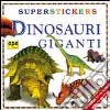 Dinosauri giganti libro