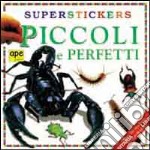 Piccoli e perfetti libro