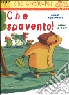 Che spavento! libro