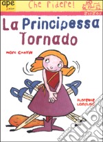 La principessa Tornado