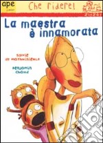 La maestra è innamorata libro