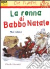 La renna di Babbo Natale libro