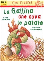 La gallina che cova le patate libro