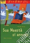 Sua Maestà si annoia libro